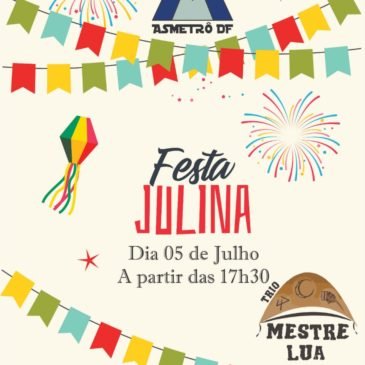 Festa Julina da Asmetrô