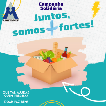 Campanha Solidária: Juntos, somos + fortes!