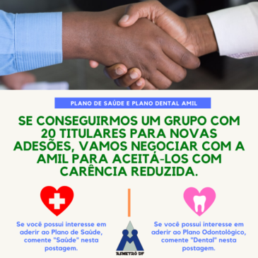 Campanha Asmetrô-DF para novas adesões aos planos: Amil Dental e Amil Saúde.