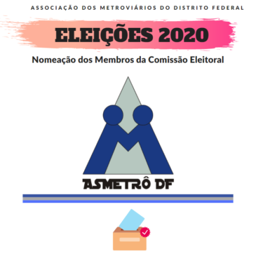 Eleições 2020 – Integrantes da Comissão Eleitoral