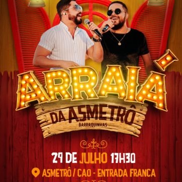 Arraiá Asmetrô 2022